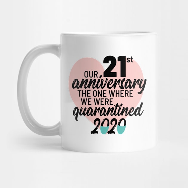 Our 21st Anniversary The One Where We Were Quarantined 2020 by TheBlendedRack